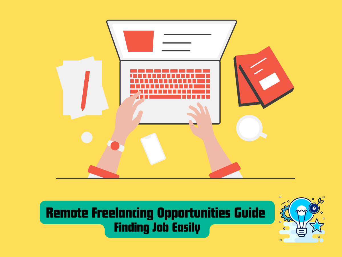 Remote-Freelancing-Opportunities-Guide-Finding-Job-Easily