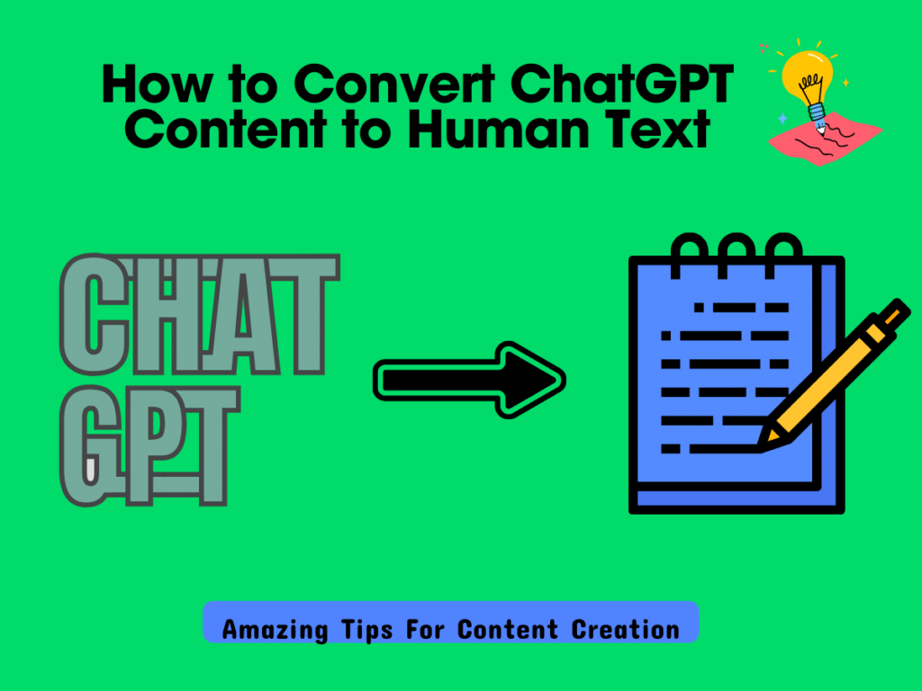 how-to-convert-chatgpt-content-to-human-text